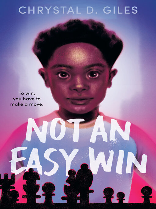 Title details for Not an Easy Win by Chrystal D. Giles - Available